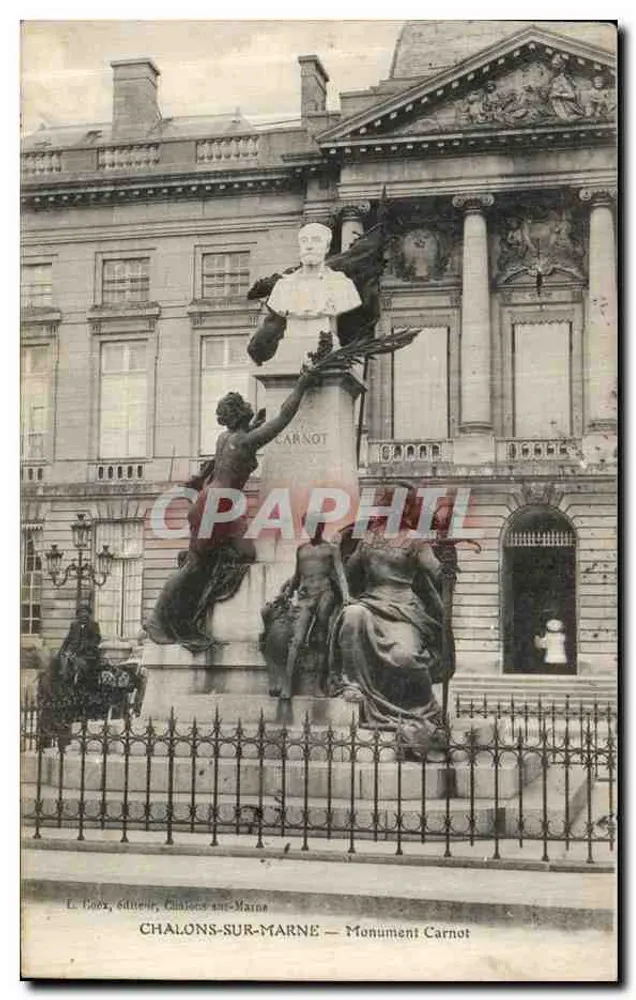 Chalons-sur-Marne — Monument Carnot — L. Poex, editor, Chalons-sur-Marne - Frente