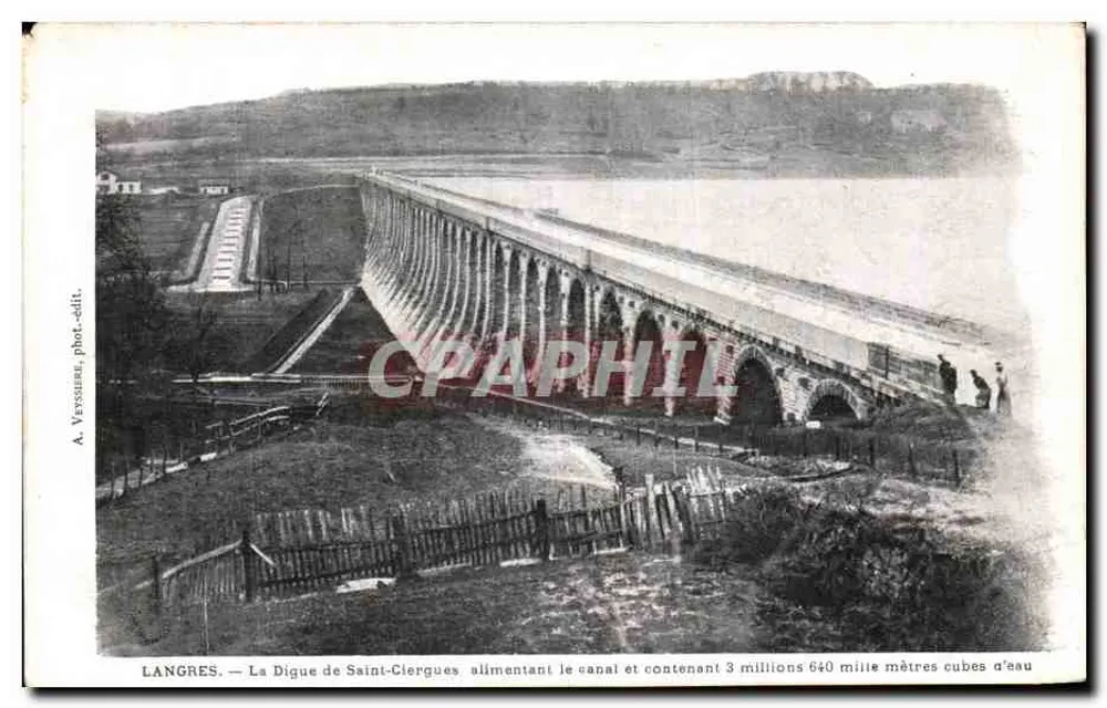 Langres — Die Digue de Saint-Clergues, die den Kanal versorgt und 3 Millionen 640 Tausend Kubikmeter Wasser enthält — A. Versaune, phot.-edit. - Vorderseite
