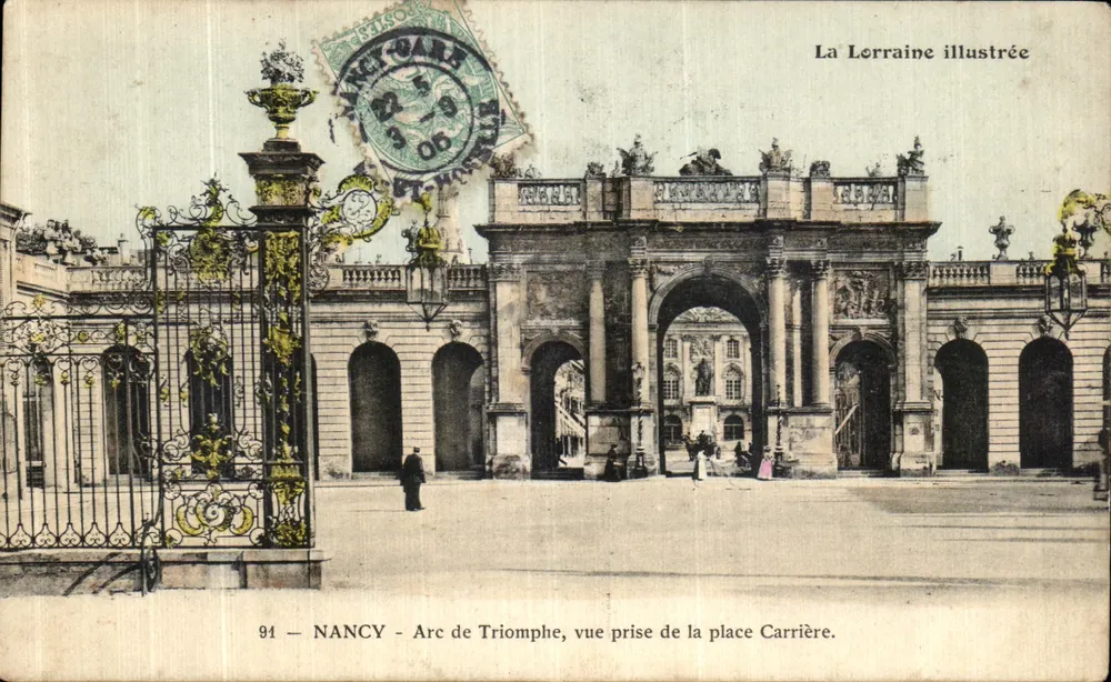 NANCY — Arc de Triomphe, Aufnahme von der place Carrière — La Lorraine illustrée, Nr. 91 - Vorderseite