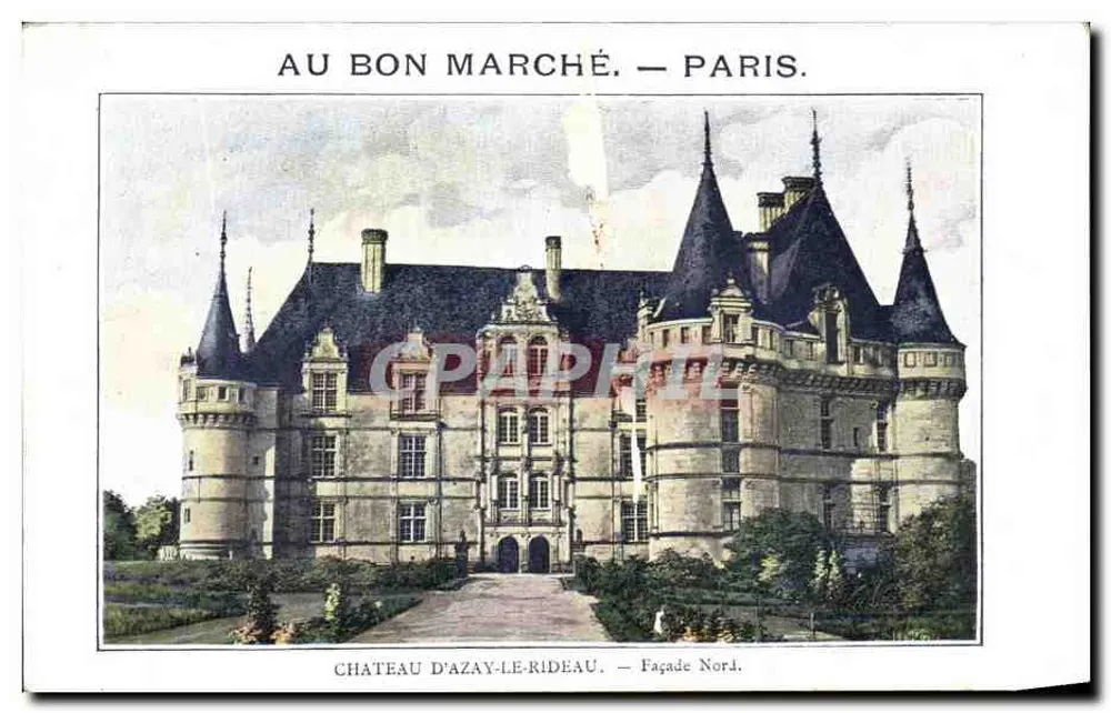 Schloss Azay-le-Rideau — Nordfassade — Verlag AU BON MARCHÉ — Paris - Vorderseite