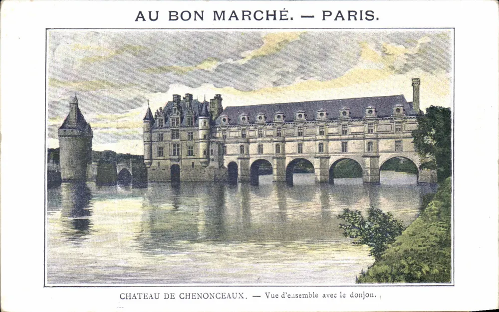 Château de Chenonceaux — Gesamtaufnahme mit dem Bergfried — Au Bon Marché, Paris - Vorderseite