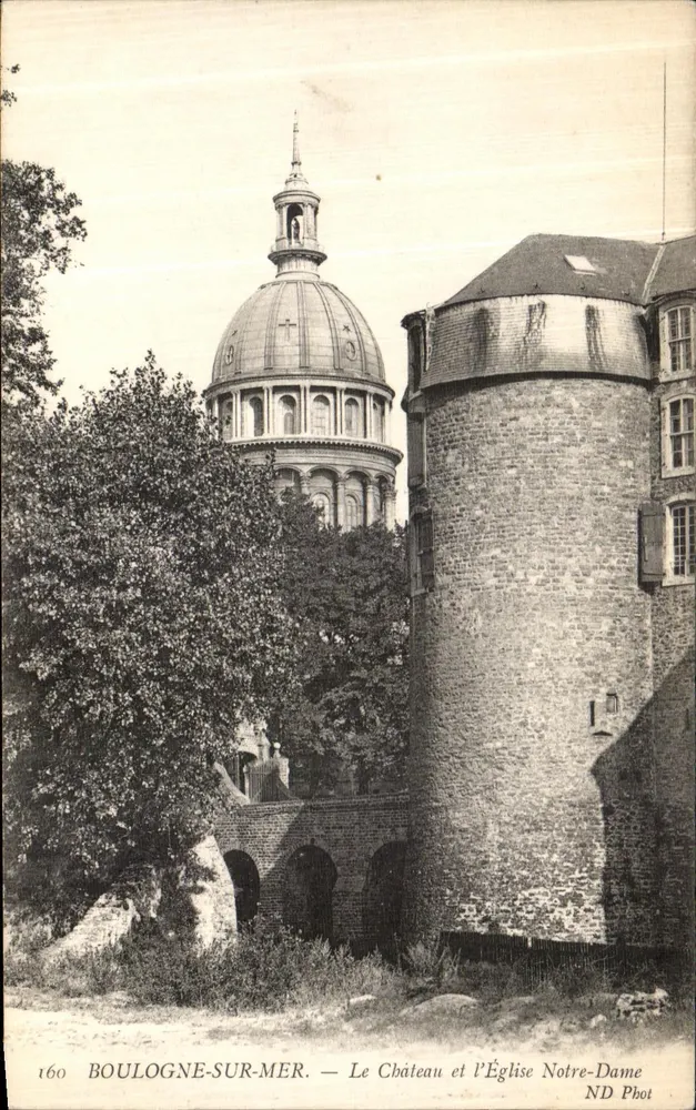 Boulogne-sur-Mer — Le Château et l'Église Notre-Dame — ND Phot, n° 160 - Vorderseite