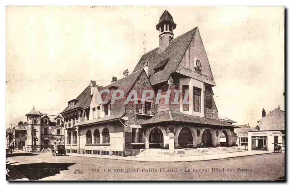 Le Touquet-Paris-Plage — Das neue Posthotel — Verlag: Nr. 218 - Vorderseite
