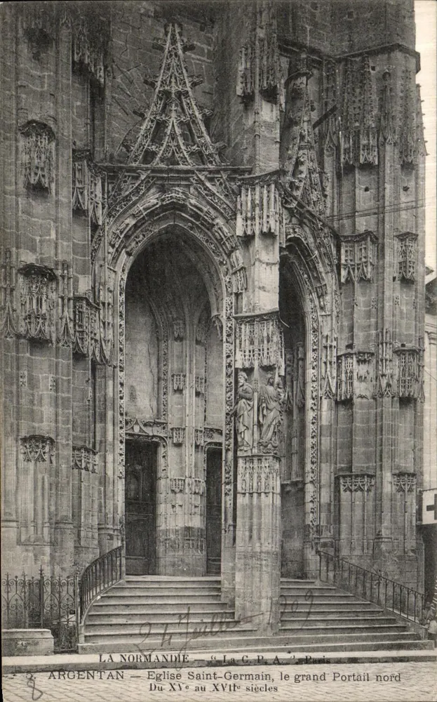 Argentan — Kirche Saint-Germain, der große nördliche Portal — vom 16. bis 17. Jahrhundert — Antike Ansichtskarte Paris - Vorderseite