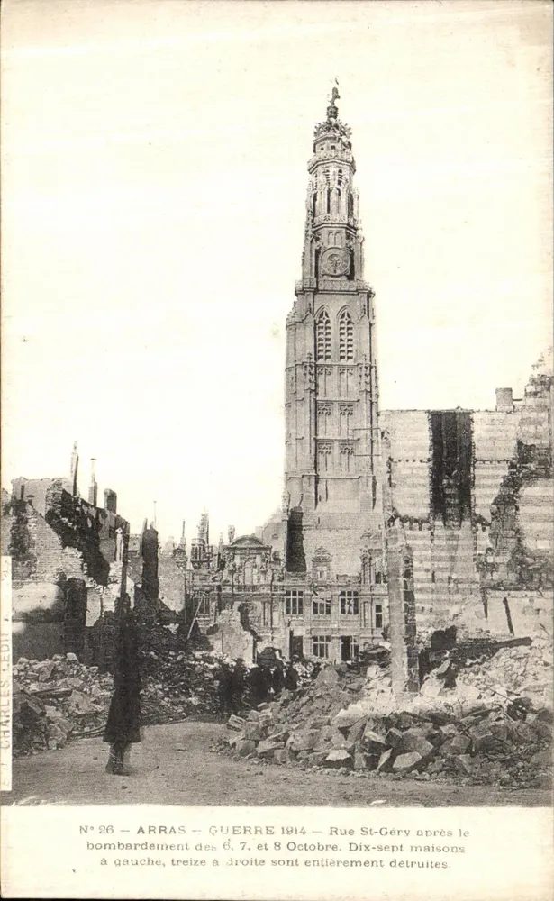 Arras — Rue St-Géry nach den Bombardements vom 6., 7. und 8. Oktober 1914 — Charles Lédi - Vorderseite