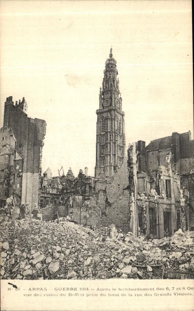 Arras — Ruinen des Glockenturms nach den Bombardements vom 6., 7. und 8. Oktober 1914 — N° 88 - Vorderseite