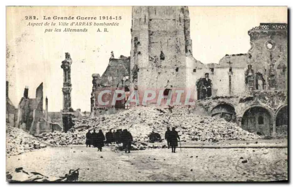 Arras — Ruinen nach deutschen Bombenangriffen — A. R. - Vorderseite