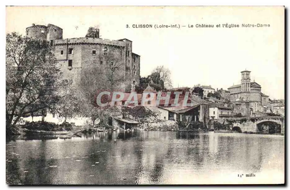 Clisson (Loire-Inf.) — O Castelo e a Igreja Nossa Senhora — F. Crapenel & Ed. Nantes - Frente
