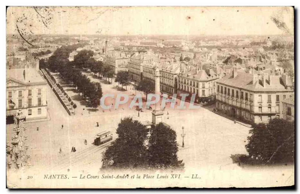 NANTES — Le Cours Saint-André und die Place Louis XVI — LL. - Vorderseite