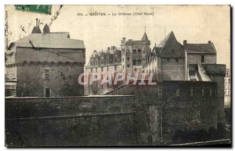 NANTES — O Castelo (Lado Norte) — Coleção F. Chaplau, Nantes, n° 175 - Frente