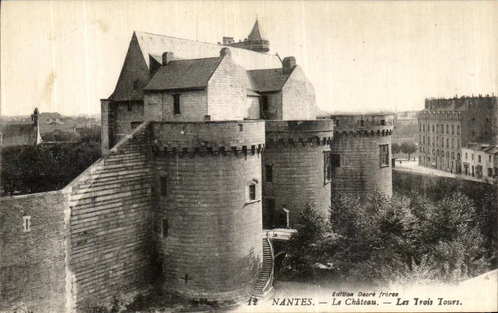 NANTES — Ansicht des Schlosses — Die Drei Türme — Edition Decré frères - Vorderseite