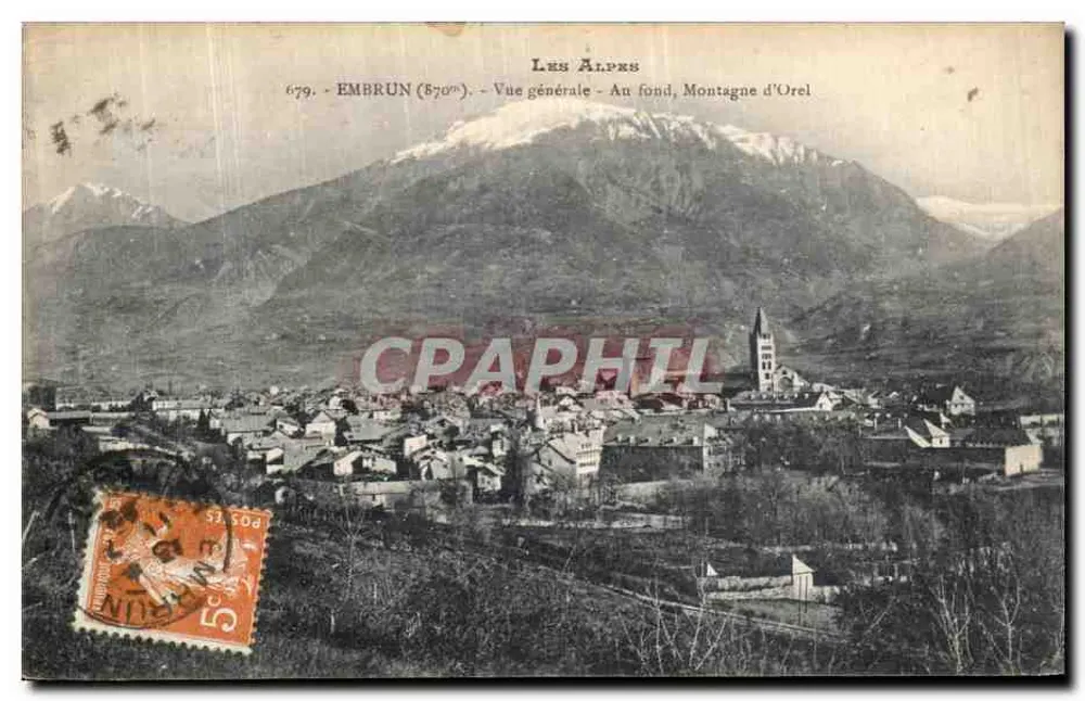 Embrun (870m) — Allgemeine Ansicht — Im Hintergrund, Berg Von Orel — Les Alpes, n°679 - Vorderseite
