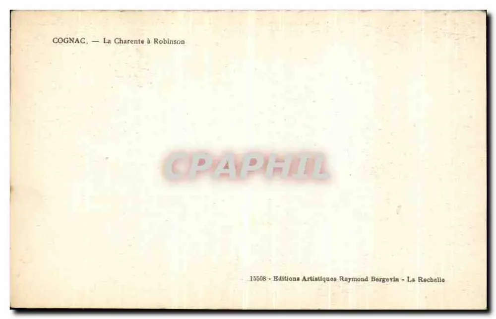 Cognac — La Charente à Robinson — Éditions Artistiques Raymond Bergevin - Verso