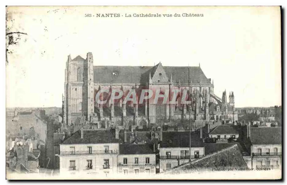 NANTES - La Cathédrale vue du Château — Phototypie Vasselier, Nantes, n° 503 - Recto