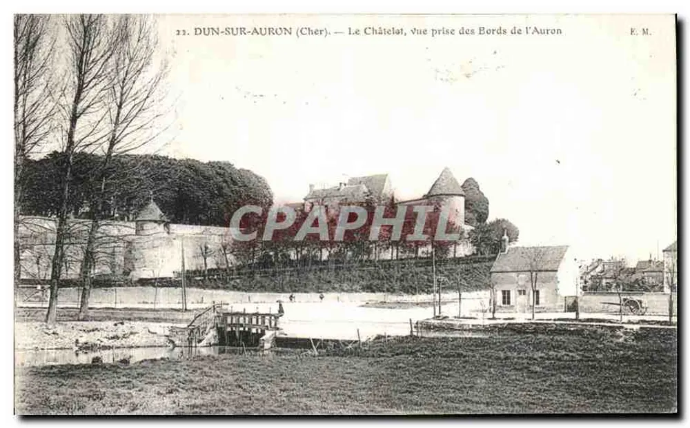 DUN-SUR-AURON (Cher) — Le Châtelat, Ansicht vom Ufer der Auron — E. M. - Vorderseite