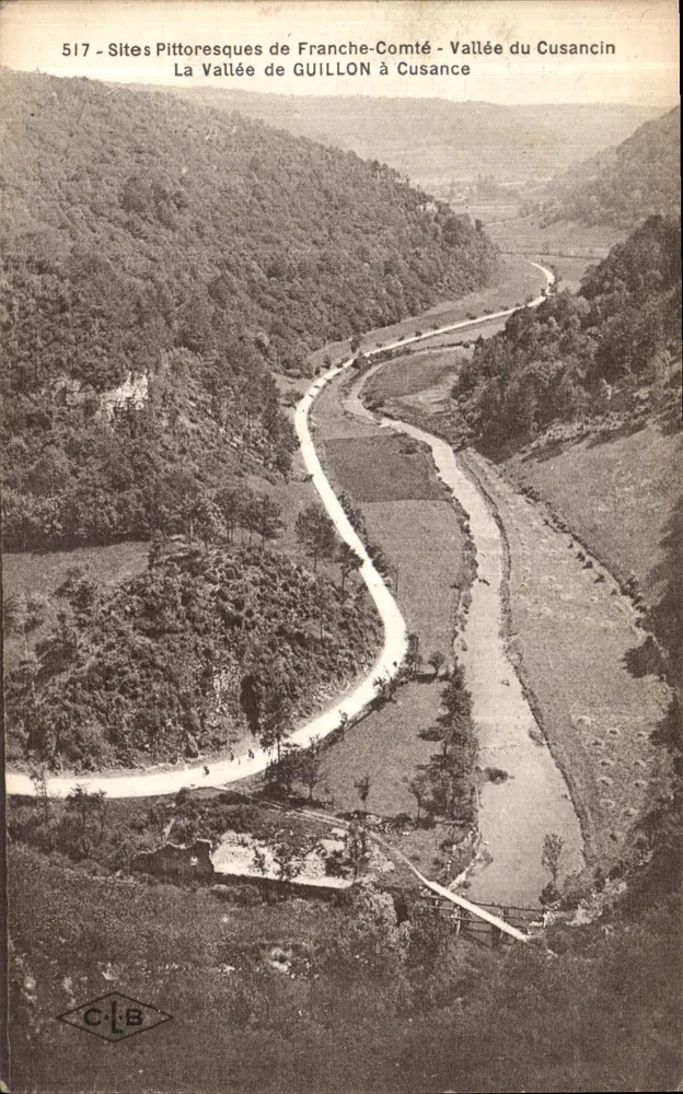 Tal des Cusancin — Guillon à Cusance — Pittoreske Stätten der Franche-Comté — C-L-B, n° 517 - Vorderseite