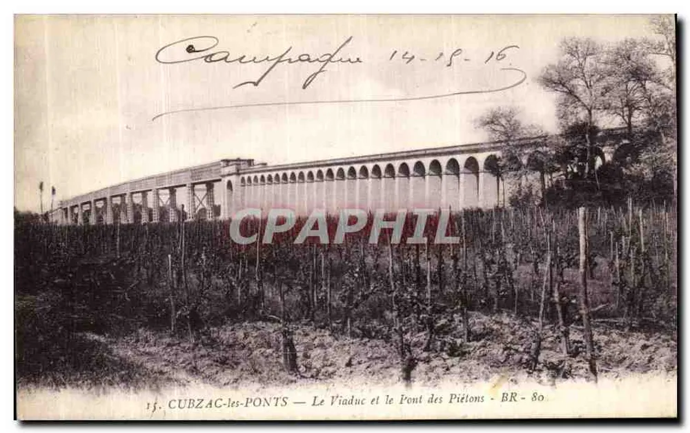 CUBZAC-les-PONTS — Der Viadukt und die Fußgängerbrücke - BR - 80 - Vorderseite