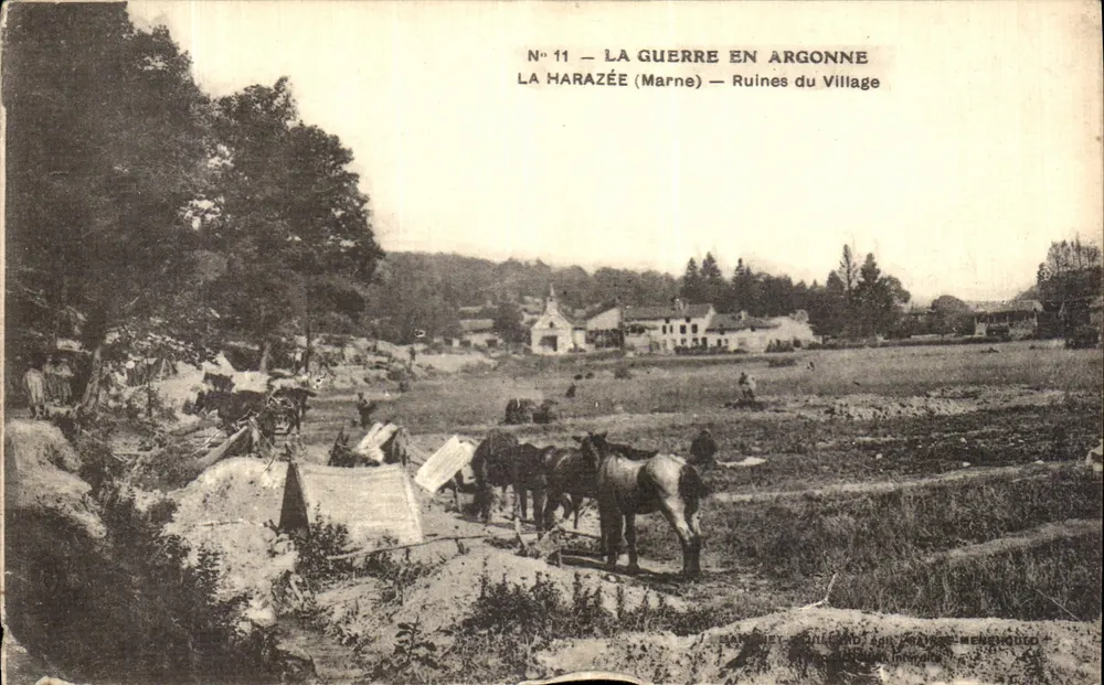 La Harazée (Marne) — Ruinen des Dorfes — Nr. 11 — Der Krieg in der Argonne - Vorderseite