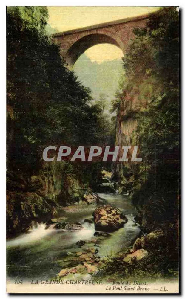 Die Grande Chartreuse — Die Brücke Saint-Bruno — L.L. — n°154 - Vorderseite