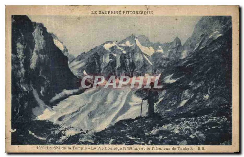 Das pittoreske Dauphiné — Der Col de la Temple, der Pic Coolidge (3755 m.) und der Fiframe, gesehen von Tuckett — E.R. - Vorderseite