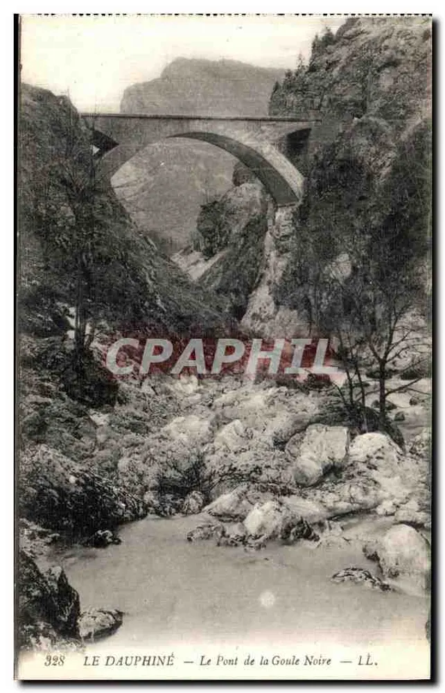 Le Dauphiné — Die Brücke der Schwarzen Schlucht — LL, n° 328 - Vorderseite