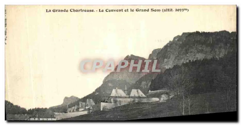 La Grande Chartreuse — Das Kloster und der Grand Som (Höhe 2033m) — Verleger: Imprimerie du Couvent de la Grande Chartreuse - Vorderseite
