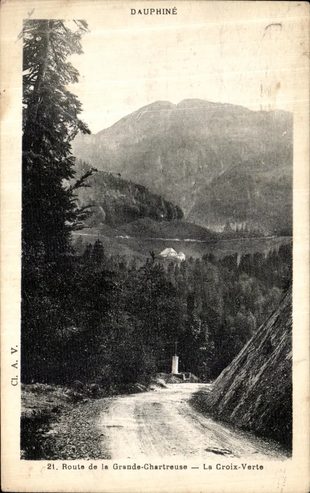 Dauphiné — Route de la Grande-Chartreuse — La Croix-Verte — CL.A.V. n°21 - Anverso