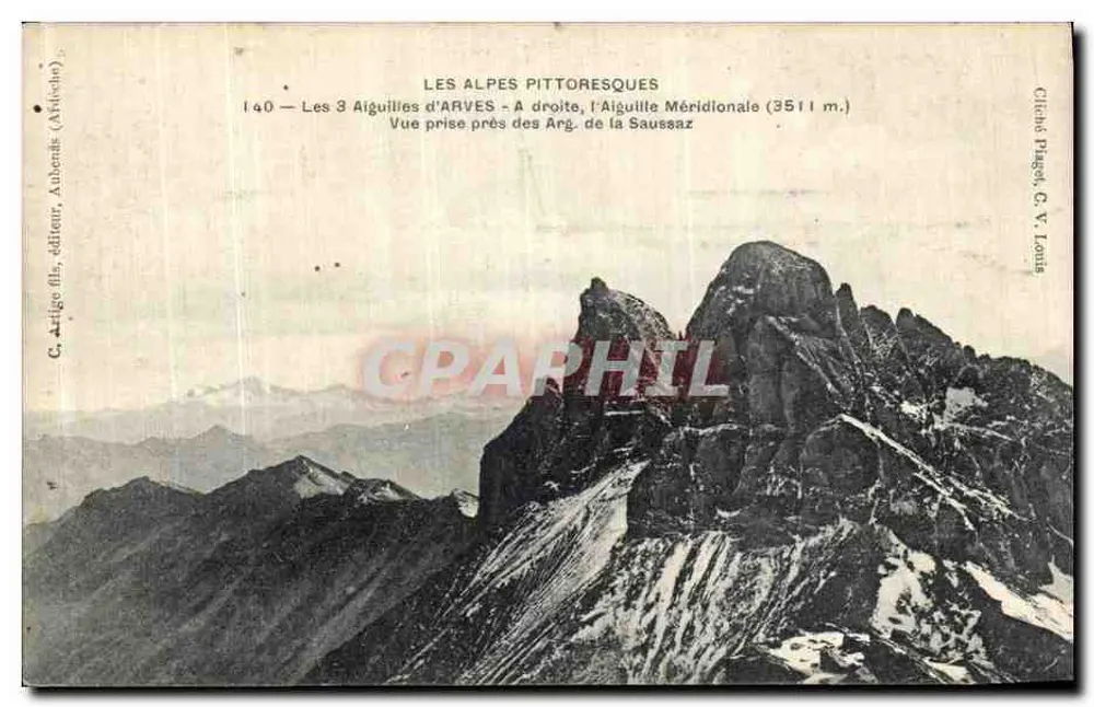 Bilderhübsche Alpen — Die drei Nadeln von Arves — Aufnahme in der Nähe der Arg. von Saussaz — G. Arige fils, Verleger, Aubenas (Ardèche) - Vorderseite