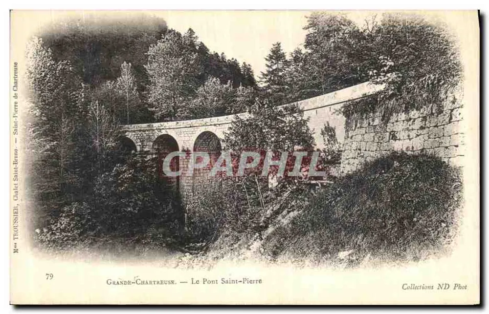Grande-Chartreuse — O Ponte Saint-Pierre — Coleções ND Phot - Frente