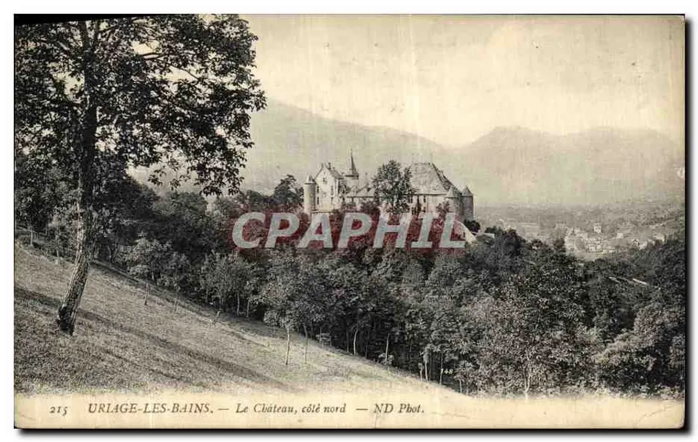 Uriage-les-Bains — Das Schloss, Nordseite — ND Phot. - Vorderseite
