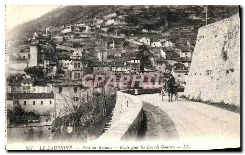 Brücke von Royans — Route zu den Großen Goulets — LL. — Nr. 357 - Vorderseite