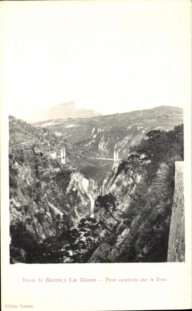 Straße von Mens nach La Mure — Hängebrücke über den Drac — Edition Tourtet - Vorderseite