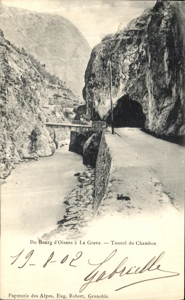 Von Bourg d'Oisans nach La Grave — Tunnel von Chambon — Papeterie des Alpes, Eug. Robert, Grenoble - Vorderseite