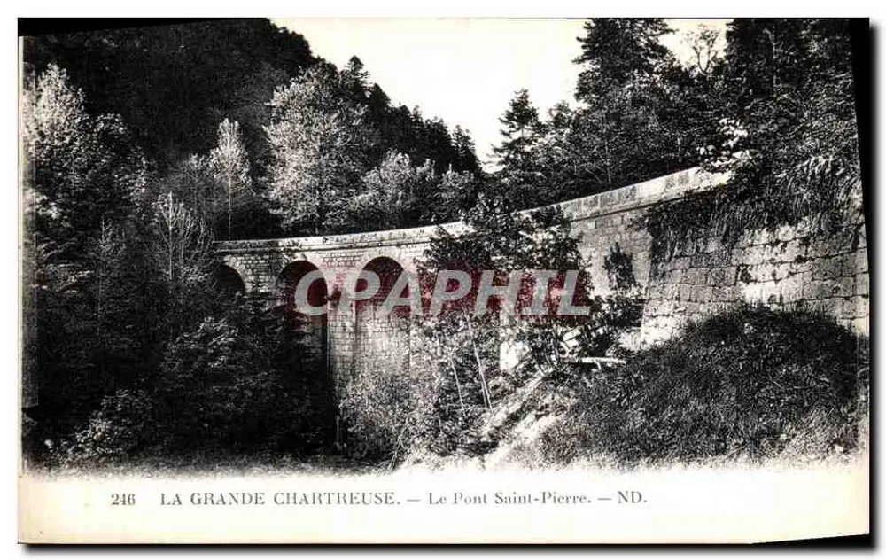 A Grande Chartreuse — O Ponte Saint-Pierre — 246 - Frente