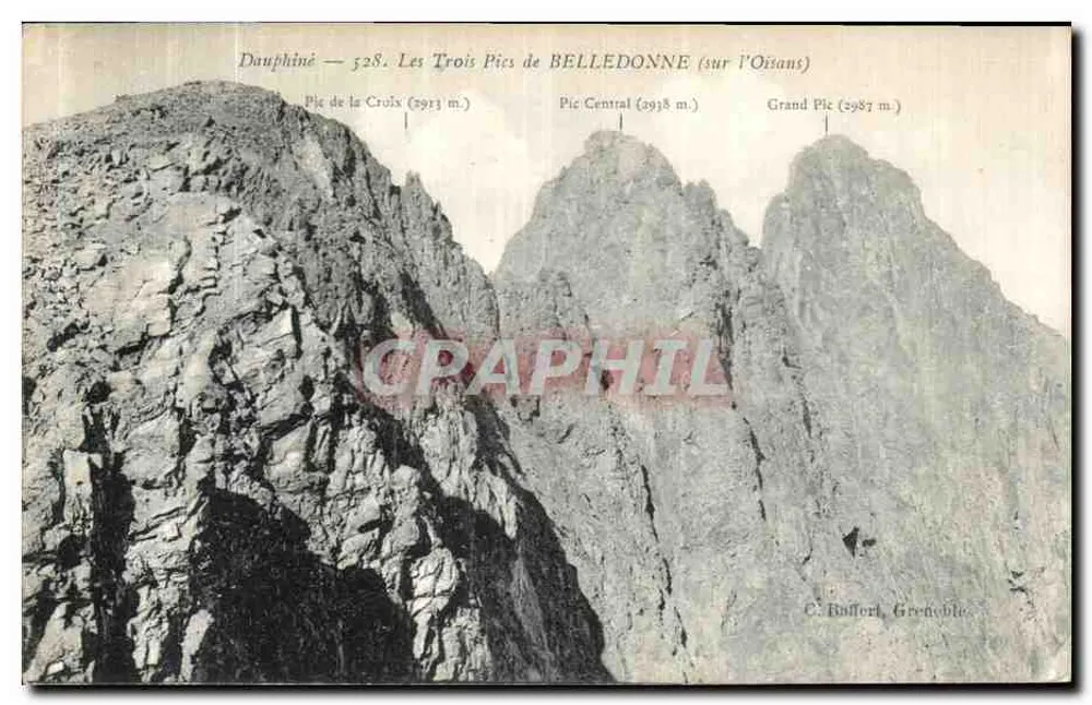 Os Três Picos de BELLEDONNE (sobre o Oisans) — Dauphiné — n° 528 — C. Baffort, Grenoble - Frente