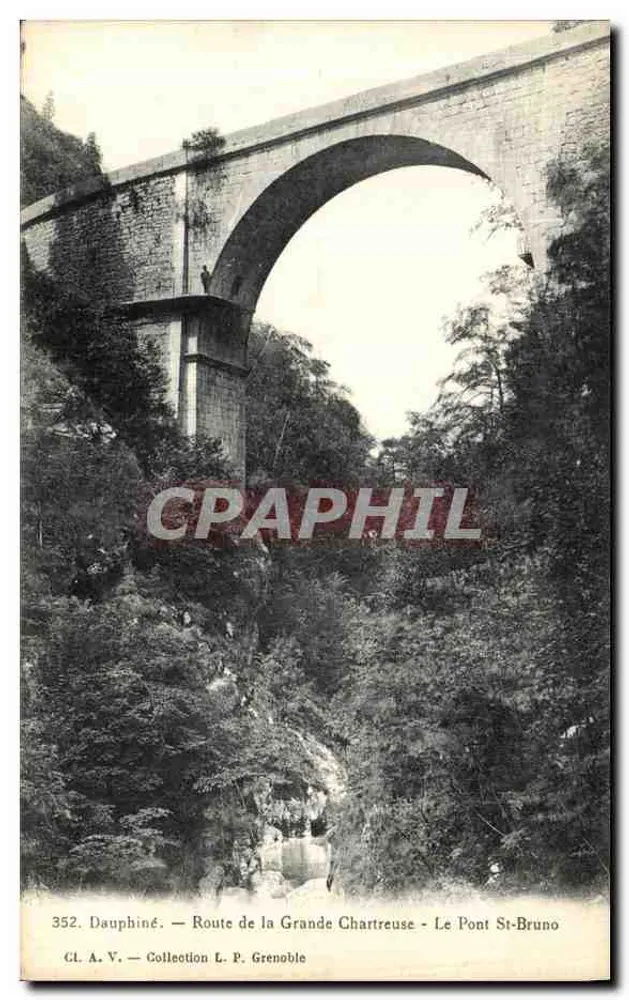 Dauphiné — Route der Grande Chartreuse — Brücke St. Bruno — Sammlung L. P. Grenoble - Vorderseite