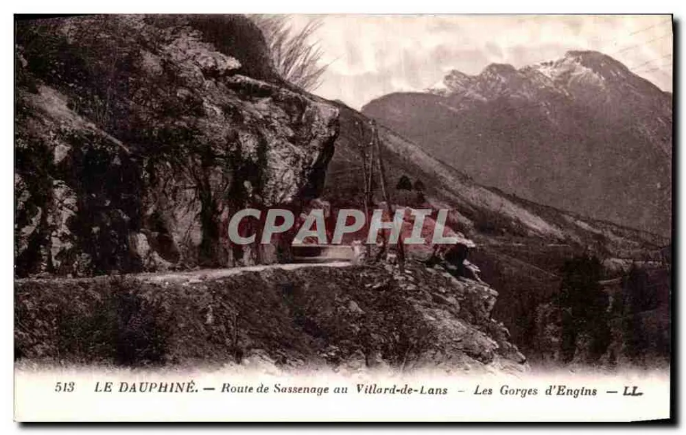 Die Gorges von Engins — Straße von Sassenage nach Villard-de-Lans — LE DAUPHINÉ — n° 513 - Vorderseite