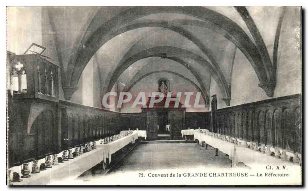 Kloster der Grande Chartreuse — Das Refektorium — Ci. A.V. n°72 - Vorderseite