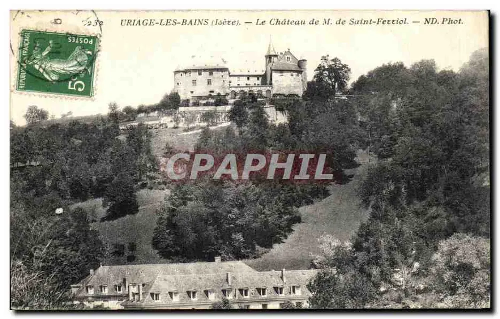Uriage-les-Bains (Loire) — Schloss des Herrn de Saint-Fertiol — ND. Phot. - Vorderseite