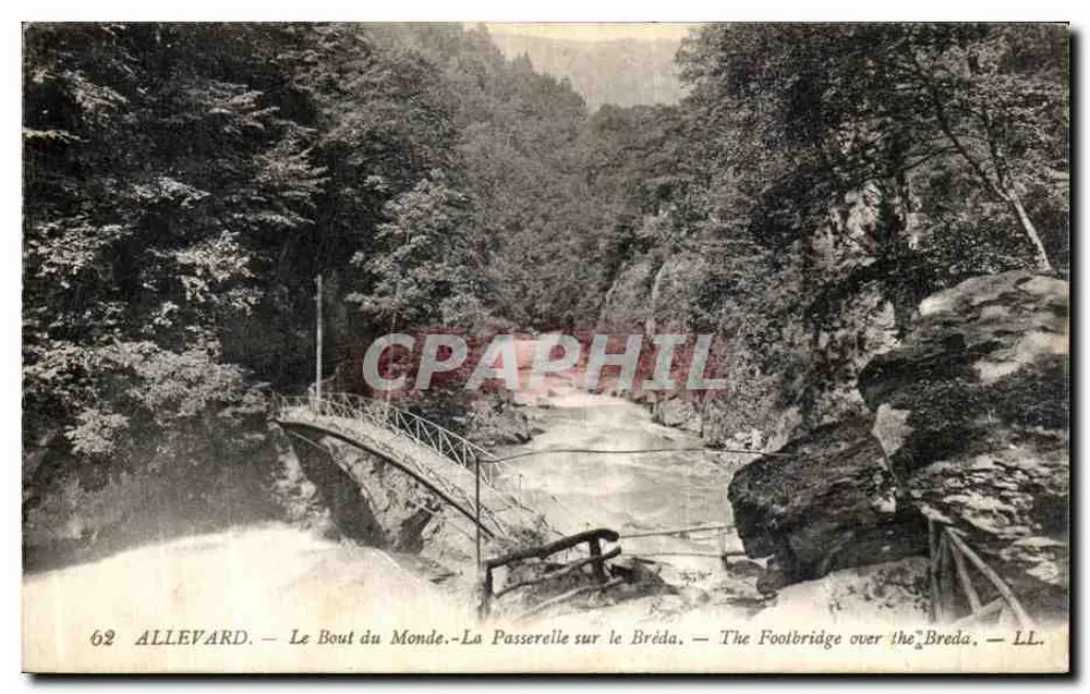 Allevard — Die Weltende — Die Narrbrücke über den Breda — LL. - Vorderseite