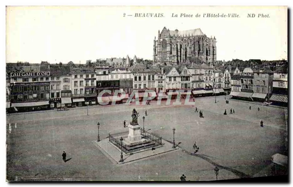 Beauvais — Place de l'Hôtel-de-Ville — ND Phot. - Vorderseite