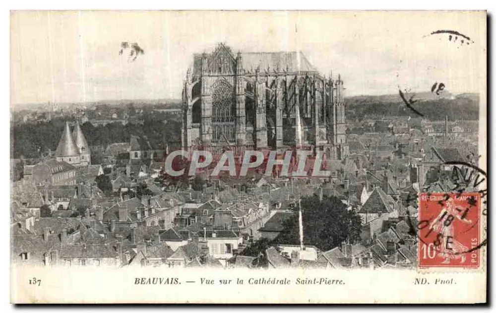 Beauvais — Vue sur la Cathédrale Saint-Pierre — ND. Pnol. n° 137 - Vorderseite