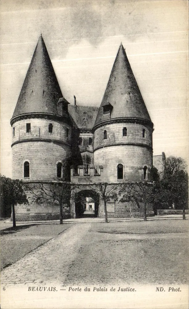 Beauvais — Tor des Palasts der Gerechtigkeit — ND. Foto. - Vorderseite