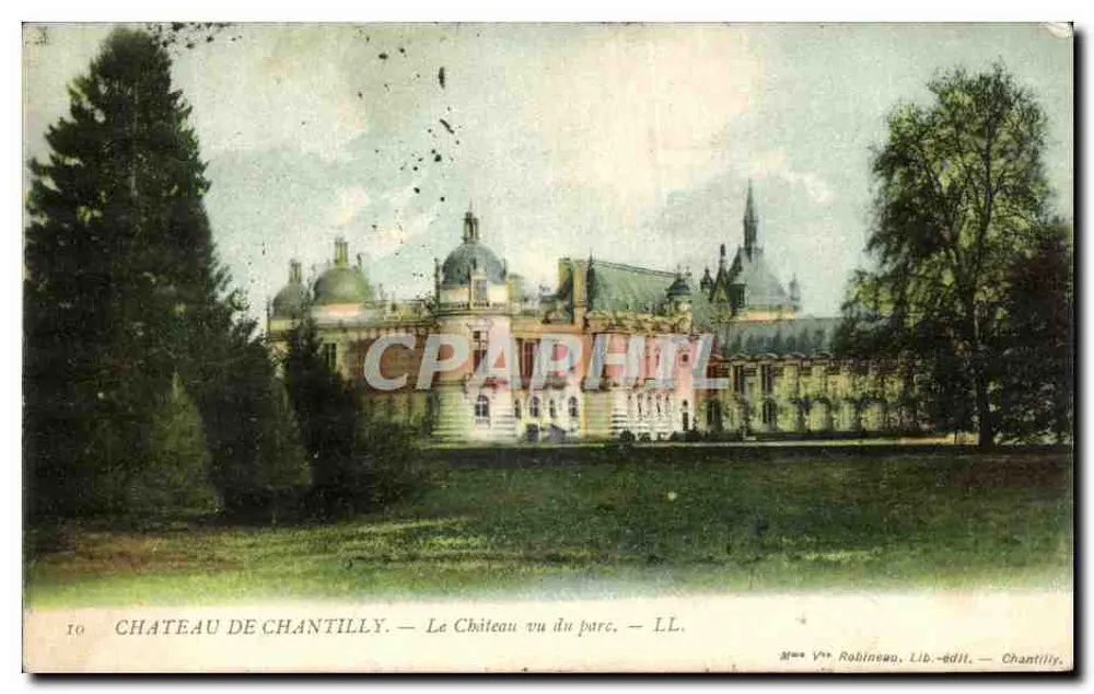 Castelo de Chantilly — O Castelo visto do parque — Robineau Livraria-Editora — Chantilly - Frente