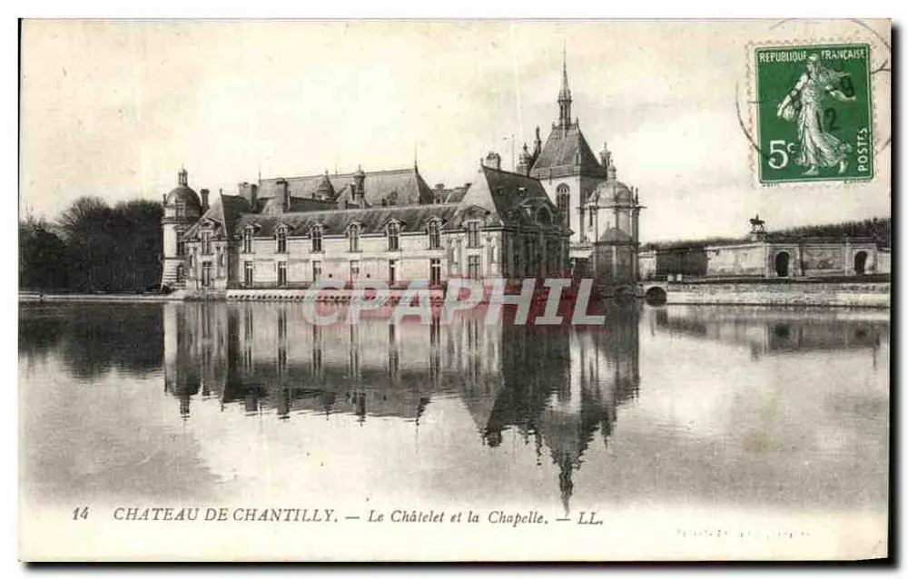 Schloss Chantilly — Das Châtelet und die Kapelle — LL - Vorderseite