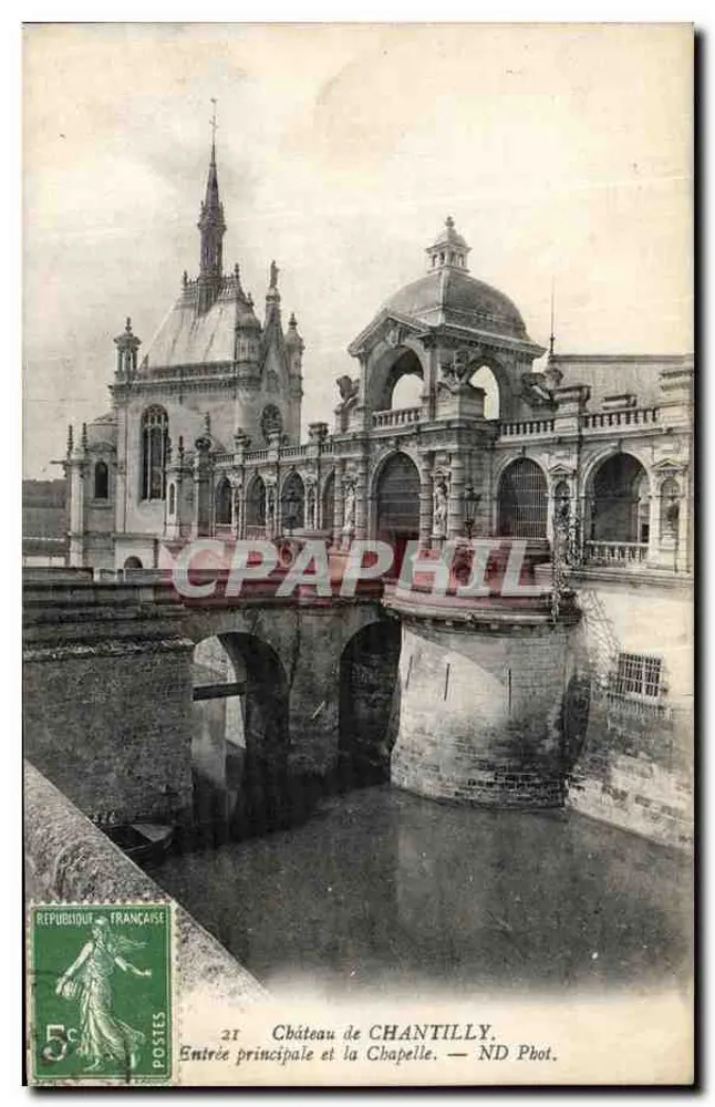 Château de Chantilly — Haupteingang und Kapelle — ND Phot. - Vorderseite