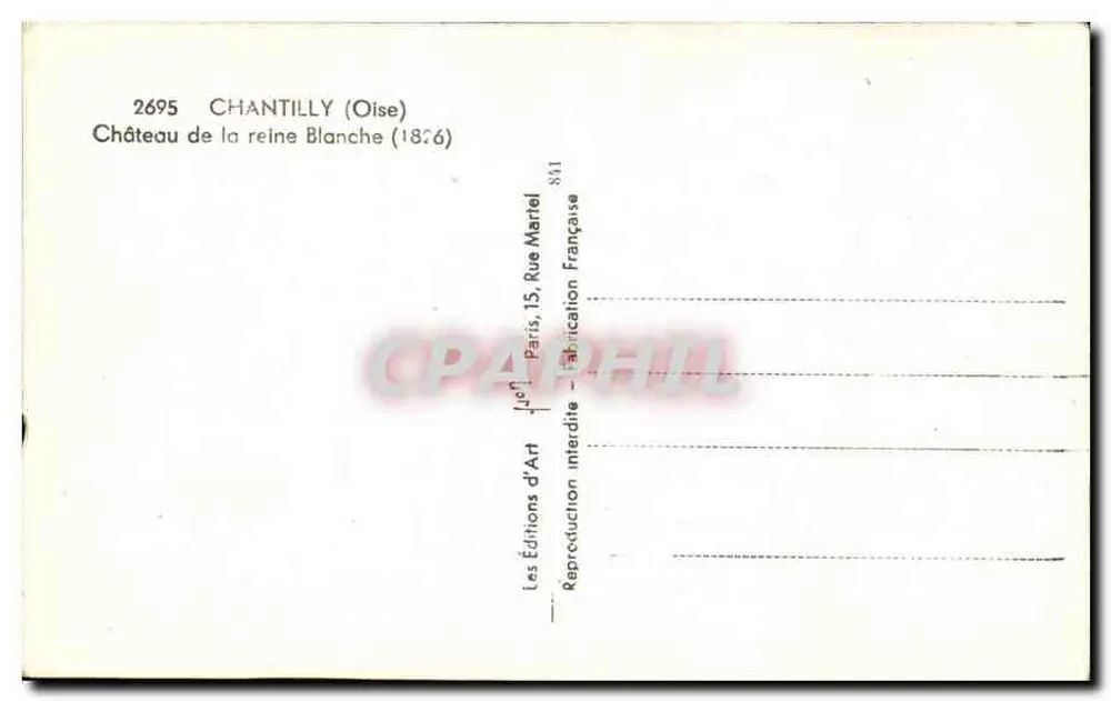 Castelo da Rainha Branca — Chantilly (Oise) — Les Éditions d'Art - Verso