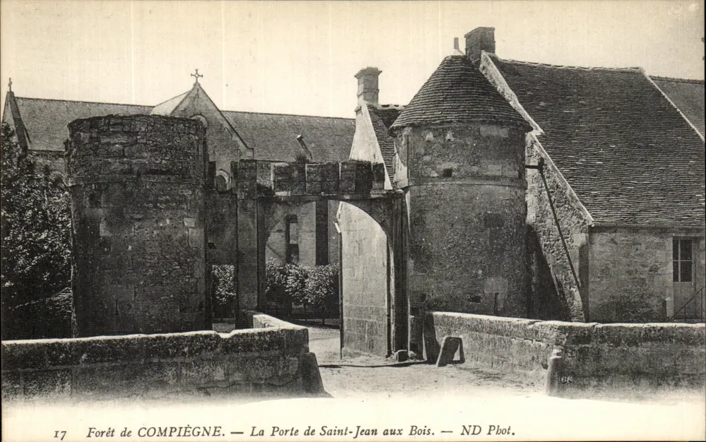 Wälder von Compiègne — La Porte de Saint-Jean aux Bois — ND Pbot. - Vorderseite