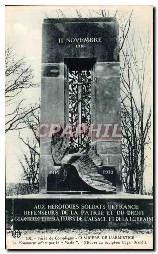 Forêt de Compiègne — Denkmal des Waffenstillstands — Verlag 'Matin', Nr. 402 - Vorderseite