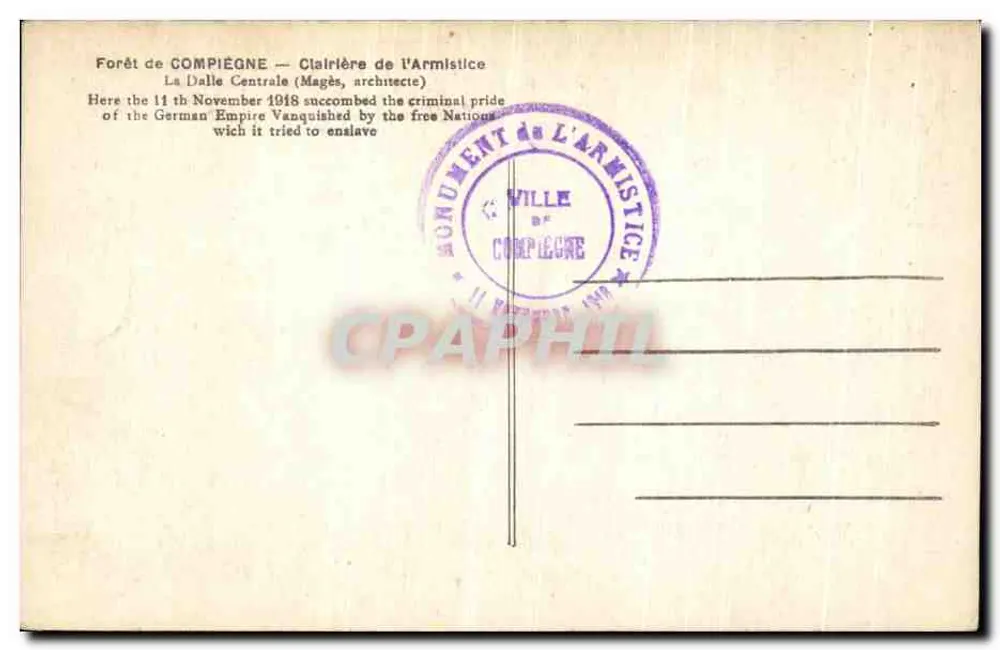 Floresta de Compiègne — Clarity da Armistício — Dalle Centrale — L'H. Paris - Verso